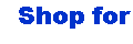 Text Box: Shop for