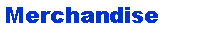 Text Box: Merchandise